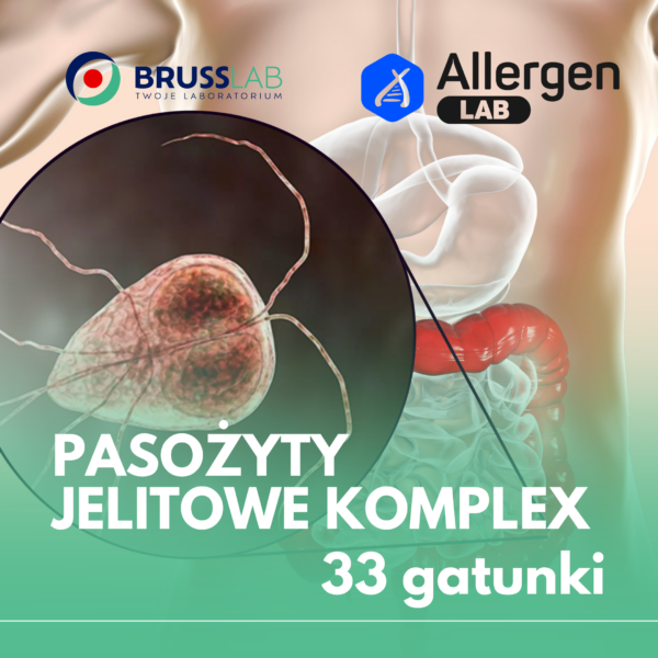 PASOŻYTY JELITOWE KOMPLEKS –  33 gatunki